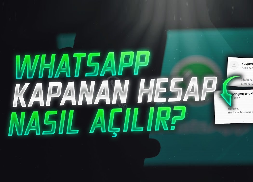 Kapatılan WhatsApp Nasıl Açılır? Detaylı Anlatım 2 Kapatılan WhatsApp Nasıl Açılır